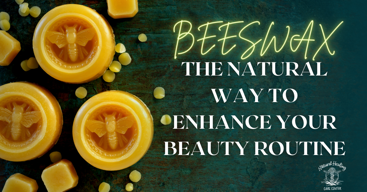 Health and Beauty Benefits of Beeswax