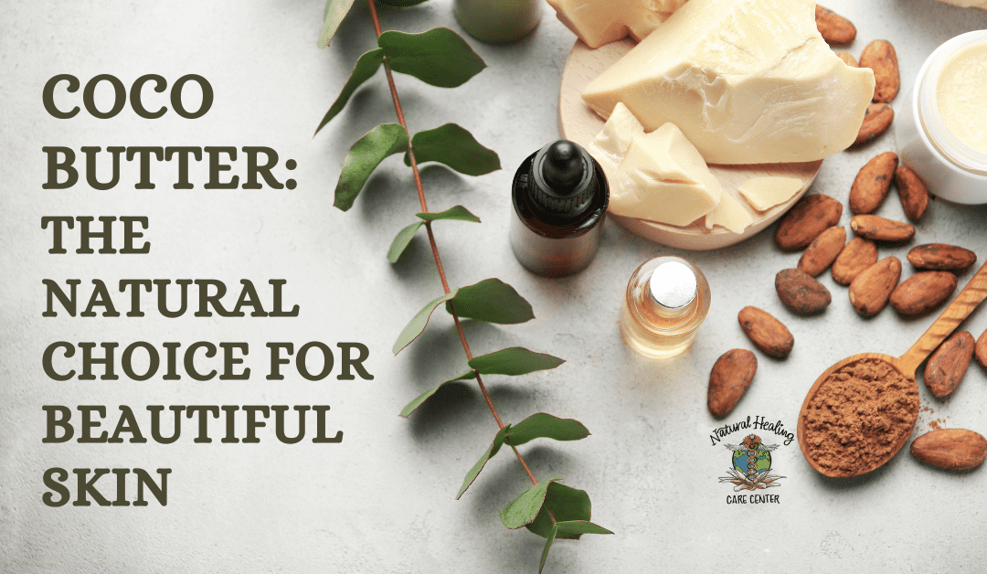 Coco Butter: The Natural Choice for Beautiful Skin
