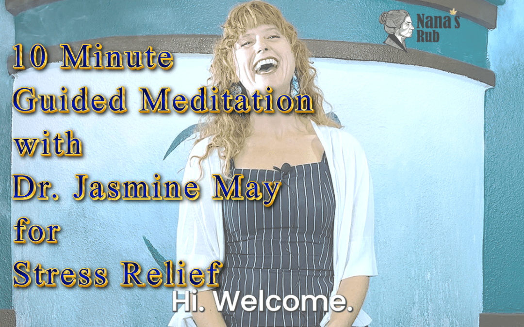 Dr Jasmine May 10 Minute Guided Meditation